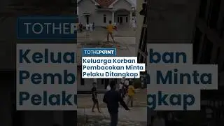 Keluarga Korban Pembacokan di Madura Akui Tak Dendam namun Minta Para Pelaku Segera Ditangkap