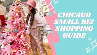 WHERE TO SHOP SMALL IN CHICAGO: (holiday guide 2020)