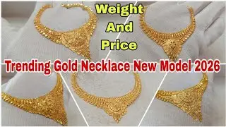 Trending Gold Necklace Designs 2026 | Must-Have New Models with Price & Weight
