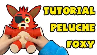 Cómo hacer un peluche de Foxy SIN COSER - Tutorial Five Nights at Freddy's