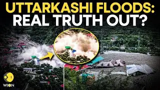 Uttarkashi Floods LIVE: Deadly Flash Floods DESTROY Settlements, What Really Happened? | WION