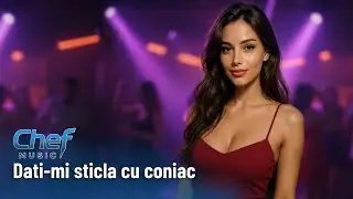 Chef Music - Dati-mi sticla cu coniac (Official Audio)