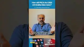 How will PECA Act 2025 criminalise fake news?