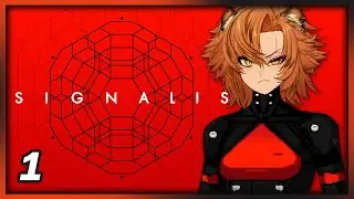 Do Cyborgs Dream Of Yuri? Cause I Do! | Signalis Pt. 1