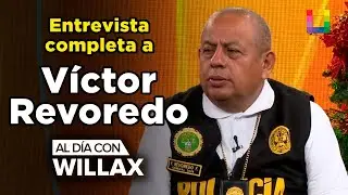 Al Día con Willax - DIC 24 - ENTREVISTA COMPLETA A GRAL. VICTOR REVOREDO | Willax