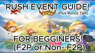 EVERY RUSH EVENT GUIDE - LEGEND OF MUSHROOM