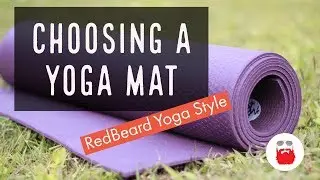 Choosing a Yoga Mat, RedBeard Style