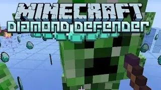 Minecraft: Diamond Defender w/ Keralis & Xisumavoid