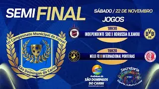 SEMI FINAL DO CAMPEONATO MUNICIPAL DE SÃO DOMINGOS DO CARIRI - PB