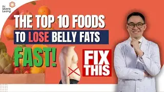 Lose Belly Fat Fast with these 10 Top Foods! #bellyfat #top10 #fatloss #drmarkleong