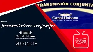 Flashazos Televisivos | Intro de transmisi&oacute;n conjunta del Canal Habana | 2006-2018