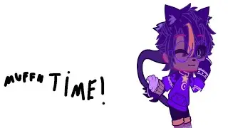 IT'S MUFFN TIME! (YouTube n d&aacute; direitos autorais porque demorou:()