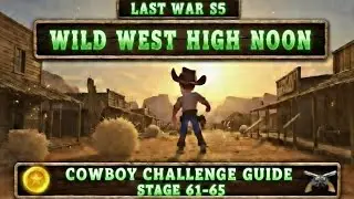 Last war High Noon Stage 61 - 65 Hindi Guide! 