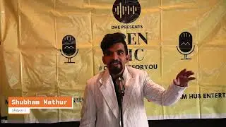 Shubham Mathur | Open Mic For You | Shayari | Dream Hub Entertainment | Season 5