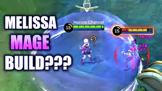 NEW HERO MELISSA CAN USE MAGE BUILD?! | MOBILE LEGENDS