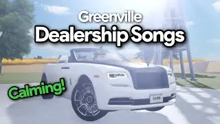 ALL DEALERSHIP SONGS! - Roblox Greenville
