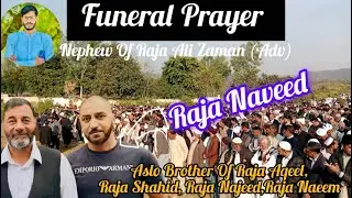 Funeral Prayer||Of Raja Naveed Kandore Banrajgan||Brother OfRaja Aqeel,Shahid||FasialQayyum.Kashmiri