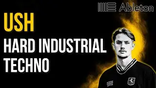 USH Style - Hard Industrial Techno Tutorial [​+​Free Project File]