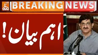 CM Sindh Important Message | Breaking News | GNN
