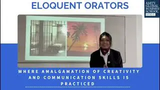Eloquent Orators-the Business Communication Club of AGBS Noida presents 