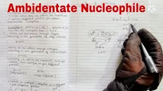 Ambidentate nucleophiles M.Sc_Chemistry