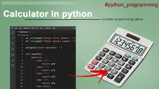 Calculator in python || Building a Calculator in Python