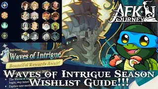 Waves of Intrigue Season Wishlist Priority!!! [AFK Journey]