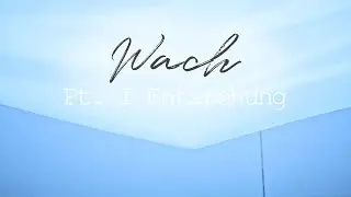 Zerfall  - Wach Pt. I Entstehung (Official Video)