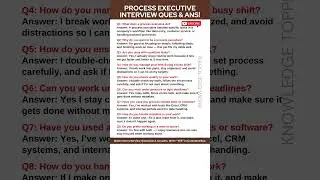 Process Executive Job Interview Questions and Answers
