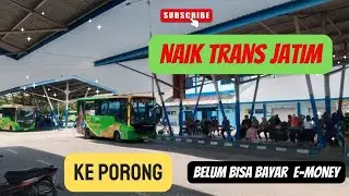 Naik Trans Jatim dari Bungurasih ke Porong Part 1 (Sampai Sun City). Belum Bisa Bayar Pakai E-money