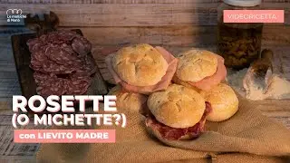 Rosette (o Michette ) con Lievito Madre | Ricetta Facile Fatta in Casa con tutti i segreti!