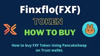 How to Buy Finxflo Token (FXF) Using PancakeSwap On Trust Wallet OR MetaMask Wallet