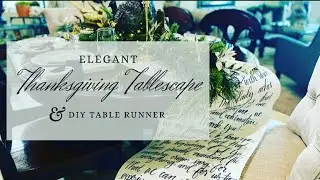 BEAUTIFUL THANKSGIVING TABLESCAPE & DIY TABLE RUNNER - I think you’re going to love it! Enjoy!