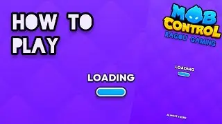 How to play Mob Control