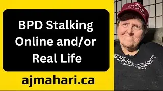 BPD Stalking Online and/or Real Life