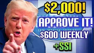 $2000 APPROVE IT! Second Stimulus Check Update + $2400 SSI SSDI + $600 Unemployment Benefits