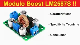 Modulo DC/DC Step Up Booster Alzatore di Tensione. Modello LM2587S. Caratteristiche Tecniche.