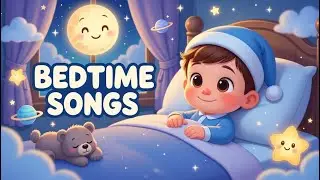 Sleepy Time Songs for Kids 🌙 | Lullabies, Space & Animal Bedtime Rhymes Compilation