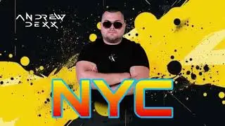AnDrew DeXx - NYC (Edit2025) [Chris Lake, TJR]