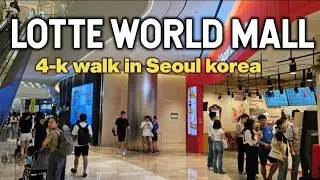Lotte World Shopping Mall Full Tour | Seoul August-2023!