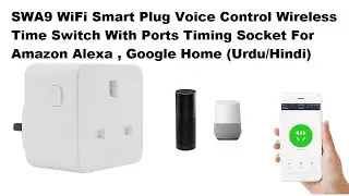 SWA9 wifi smart plug voice control wireless socket for amazon alexa  google home (Urdu/Hindi)