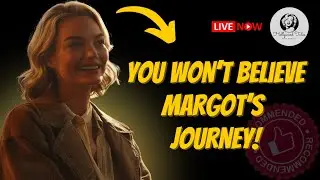 Margot Robbie&rsquo;s Emotional Return to Her Hometown&mdash;A Story of Triumph