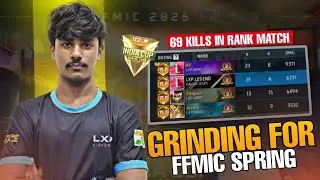 [SNIPER POV] GRINDING FOR FFMIC SPRING OPEN QUALIFIERS 2026 (69 KILLS)🚀🔥 |FT. LXP LEGEND 