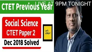 CTET 2018 PREVIOUS YEAR QUESTION PAPER SOLUTION, ANALYSIS.