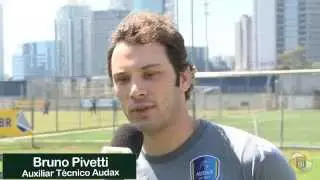 Bruno Pivetti exalta uni&atilde;o do elenco do Audax