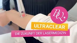 Ultraclear - Willkommen in der Zukunft der Lasermedizin