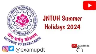 Summer Holidays Update 2024 | #jntuh #jntuhupdates
