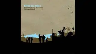 Malcom Kipe -  Obscurity Of Purity