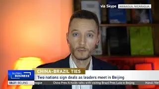 Global Business: Brazilian President Lula Wraps Up his trip to China