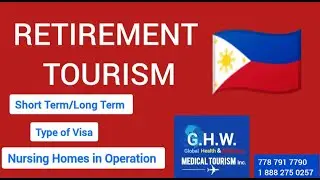 Philippines  - RETIREMENT  TOURISM 